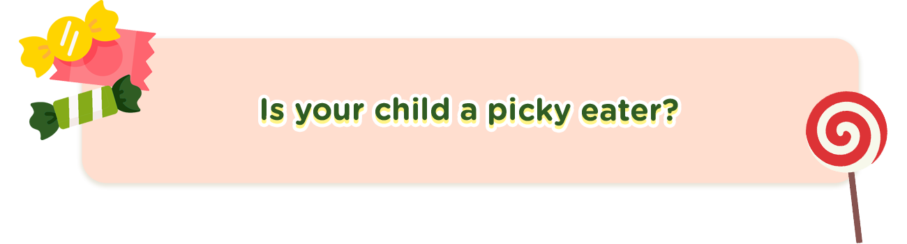 Is your child a picky eater?