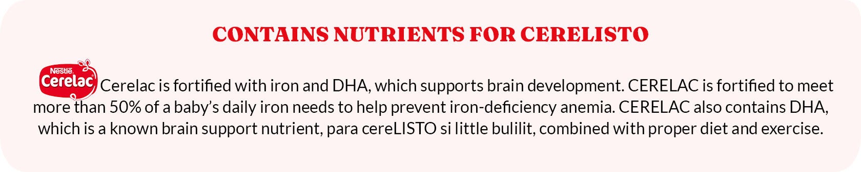 CONTAINS NUTRIENTS FOR CERELISTO