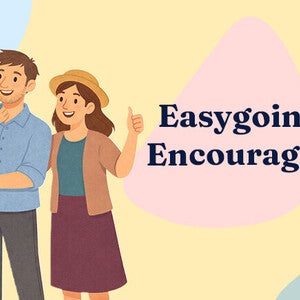 Easygoing Encourager