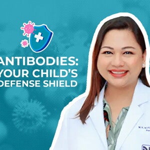 What is an Antibody and How Does it Benefit Child Health?